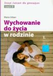 Wychowanie do życia w rodzinie część 3 zeszyt ćwiczeń