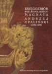 Księgozbiór wielkopolskiego magnata Andrzej Opaliński