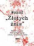 Wokół Złotych Żniw