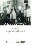 Wereszczyn Śladami zapomnianej historii