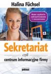 Sekretariat czyli centrum informacyjne firmy