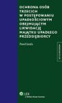 Ochrona osób trzecich w postępowaniu upadłościowym obejmującym likwidację majątku upadłego przedsięb