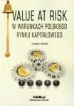 Value at Risk w warunkach polskiego rynku kapitałowego