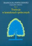 Tradycja w kontekstach społecznych t.3