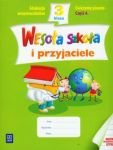 Wesoła szkoła i przyjaciele 3 Ćwiczymy pisanie Część 4