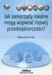 Jak samorządy lokalne mogą wspierać rozwój przedsiębiorczości?