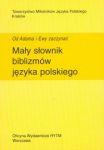 Mały słownik biblizmów języka polskiego