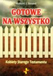 Gotowe na wszystko Kobiety Starego Testamentu