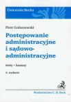 Postępowanie administracyjne i sądowoadministracyjne