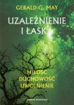 Uzależnienie i łaska