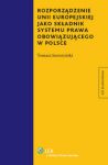 Rozporządzenie Unii Eeuropejskiej jako składnik systemu prawa obowiązującego w Polsce