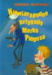 Niewiarygodne przygody Marka Piegusa