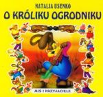 O króliku ogrodniku