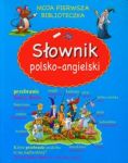 Słownik polsko angielski Moja pierwsza biblioteczka