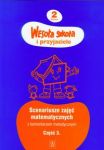 Wesoła szkoła i przyjaciele 2 scenariusze zajęć matematycznych z komentarzem metodycznym część 3