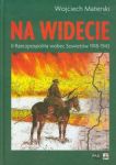 Na widecie II Rzeczpospolita wobec Sowietów 1918-1943