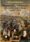 Nieznani polscy bohaterowie powstania węgierskiego 1848-1849