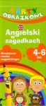 Angielski w zagadkach 4-6 lat Karty obrazkowe