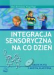 Integracja sensoryczna na co dzień z płytą CD