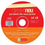 Direkt Neu Poradnik dla nauczyciela 1(A+B) CD