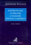 Postępowanie w sprawie o nadanie statusu uchodźcy