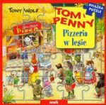 Tom i Penny Pizzeria w lesie